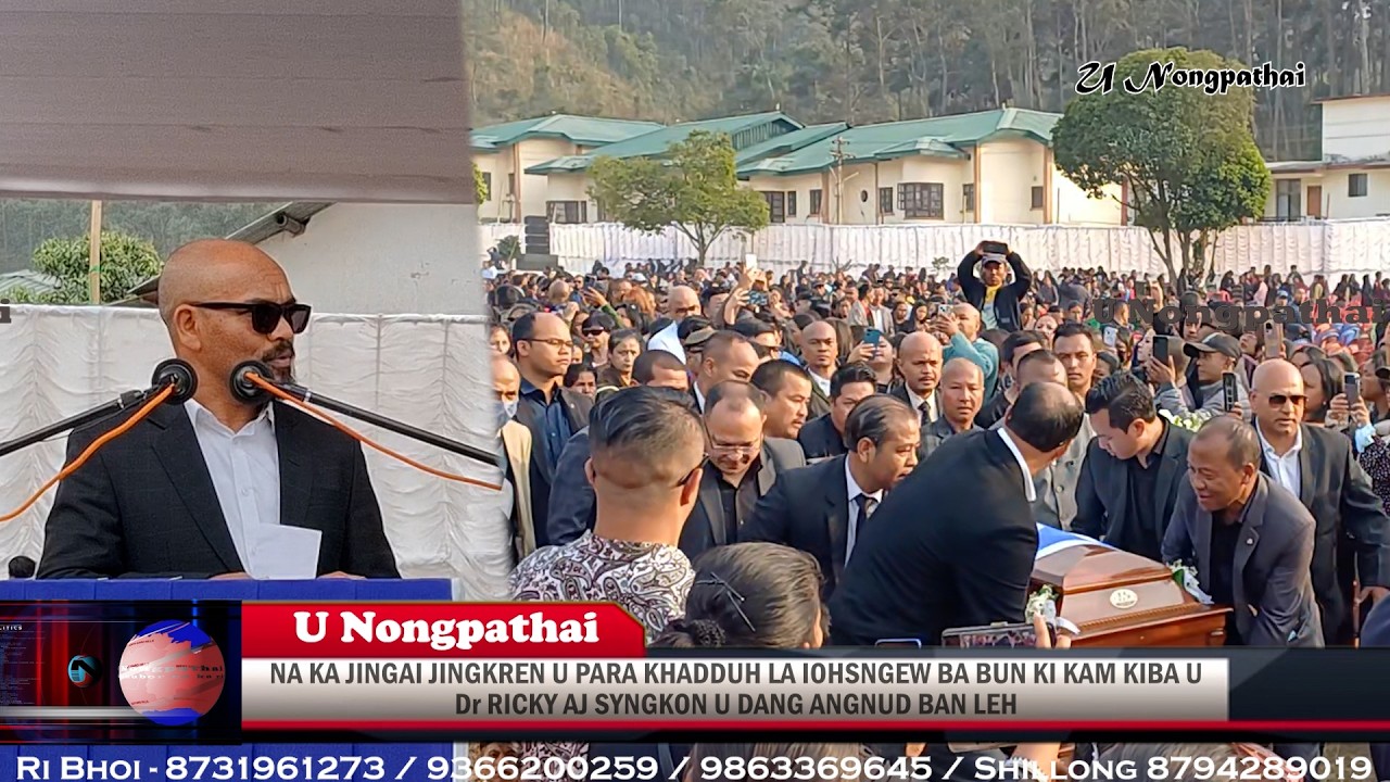 KA JINGKREN U BAH ARDENT HAKA SNGI LEH BUROM KHADDUH IA U Dr RICKY AJ SYNGKON HA NONGSDER