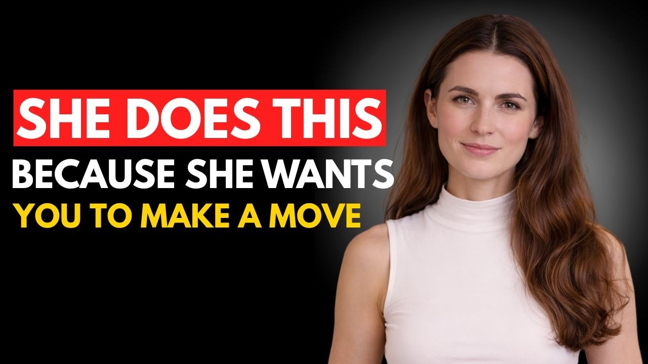 If she does these 3 things… she's begging you to make a move and you don't realize it