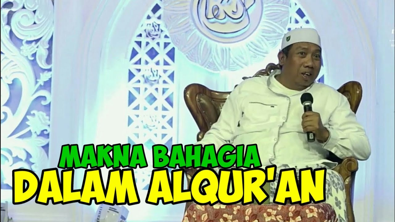 Majlis Ta'lim Gus Qoyyum - Penyakit Penghalang Bahagia Dalam Qur'an