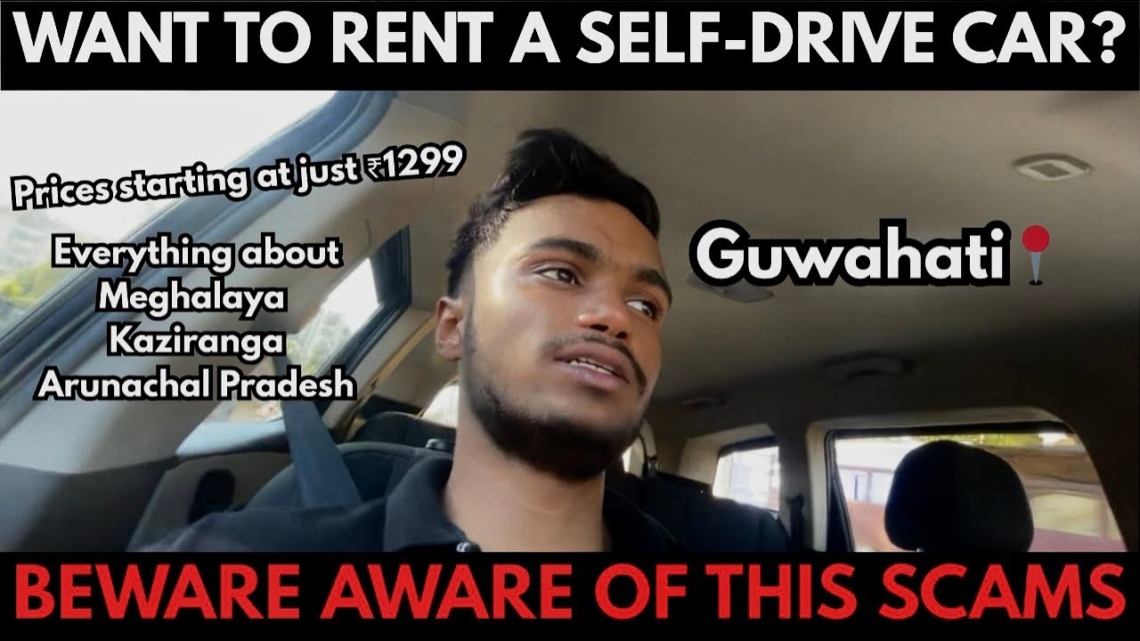 Self-Drive Cars in Guwahati | Beware of this scams