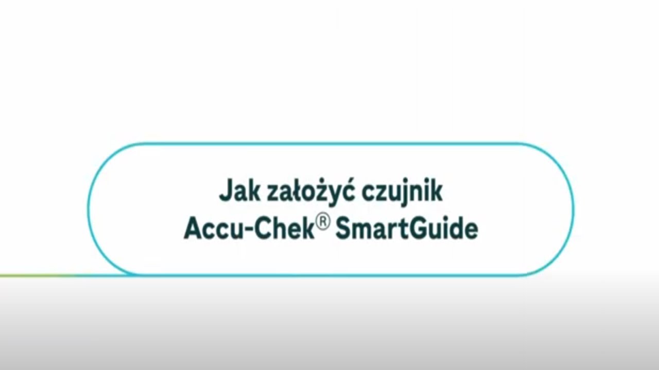 Jak założyć czujnik Accu-Chek SmartGuide