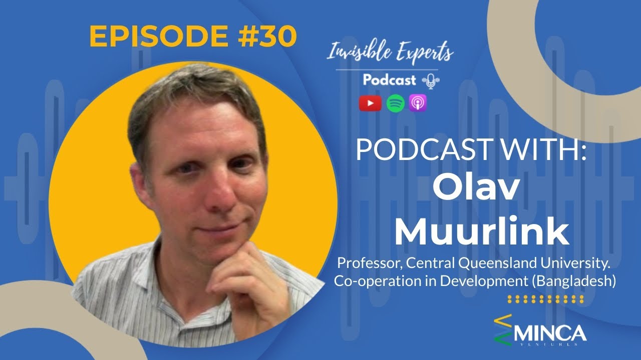 Invisible Experts | Episode #30 | Olav Muurlink: From Rural Roots to Global Change through Education