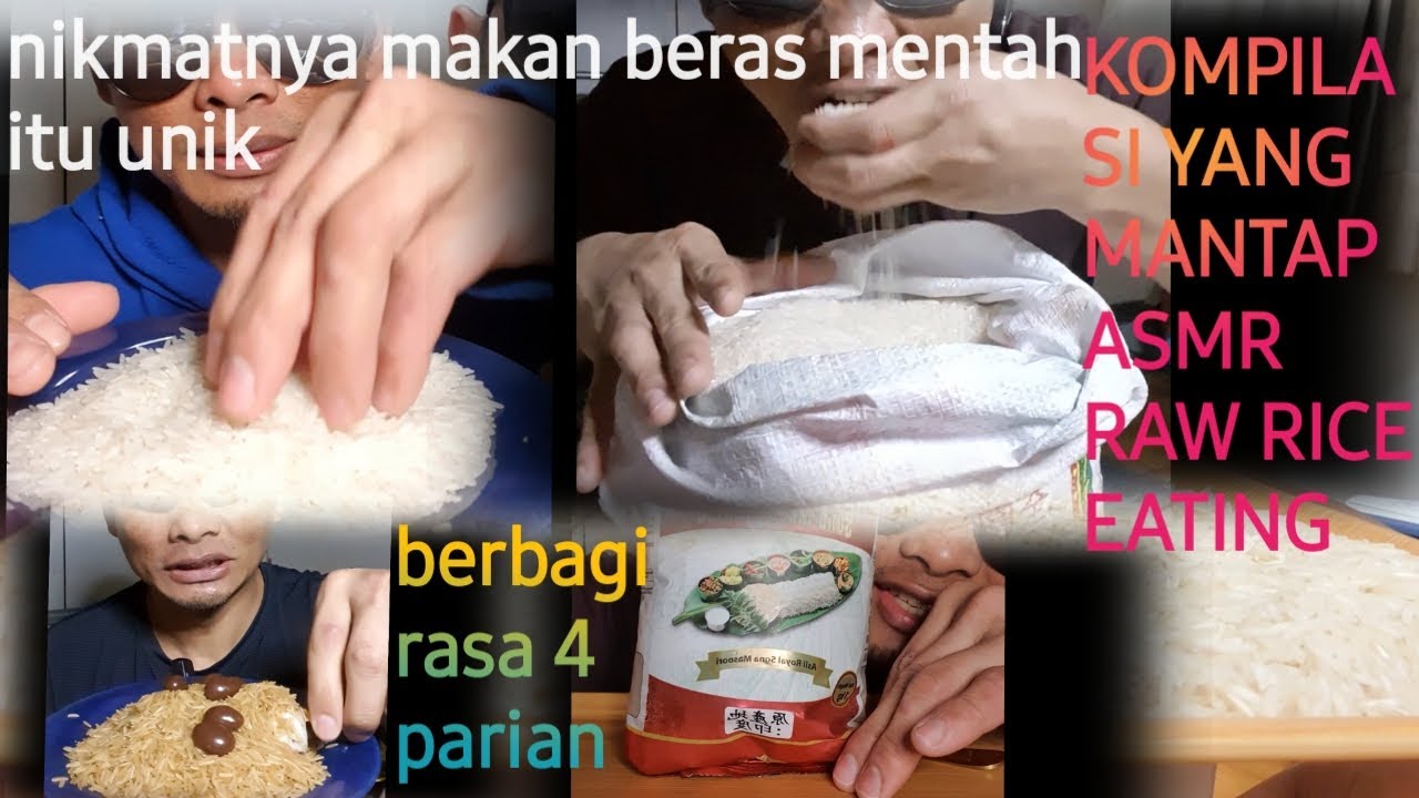 ASMR RAW RICE EATING KOMPILASI COMPOLATION EAT RICE