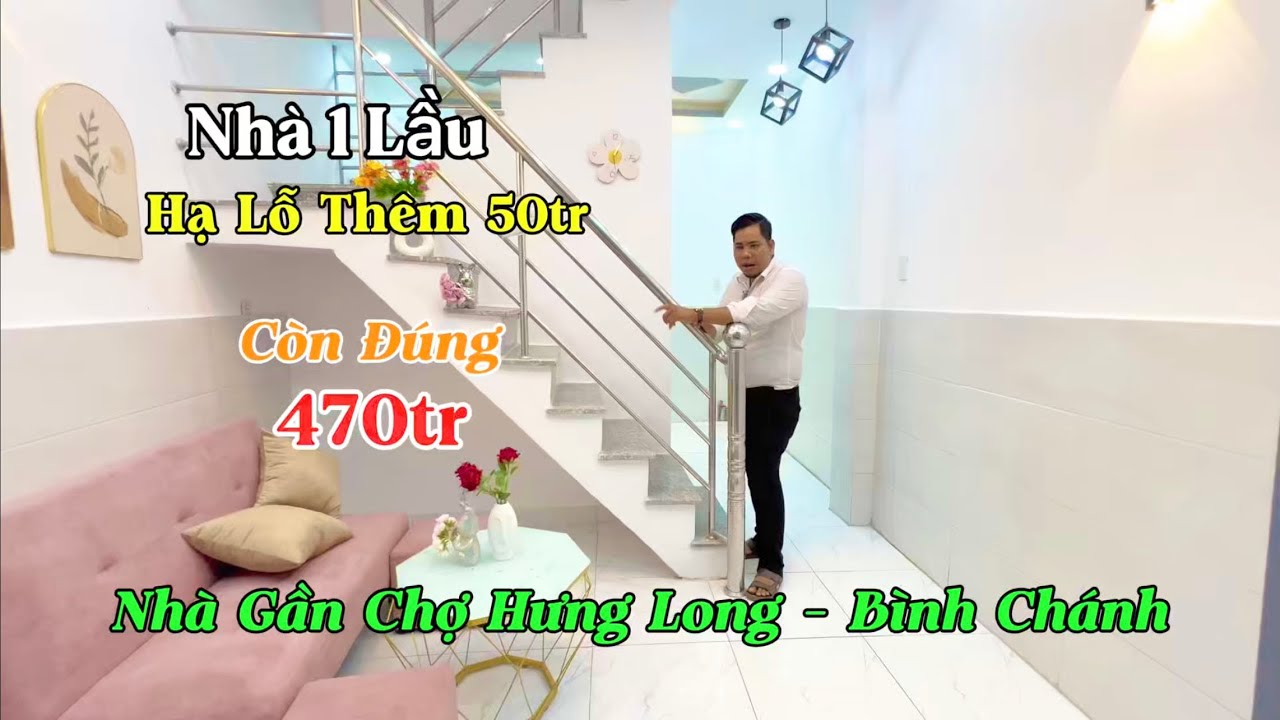 Chính Chủ Hạ Lỗ Thêm 50tr . Cho Căn Nhà 1 Lầu Gần Chợ Hưng Long Bình Chánh 👉Còn Đúng 470tr Full 