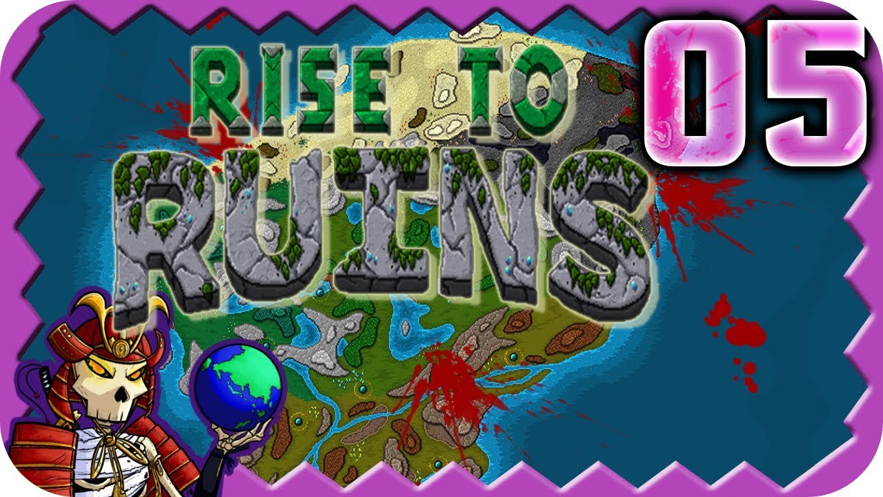 RISE TO RUINS | How To Start The Armageddon | 5 | Rise to Ruins Let's Play