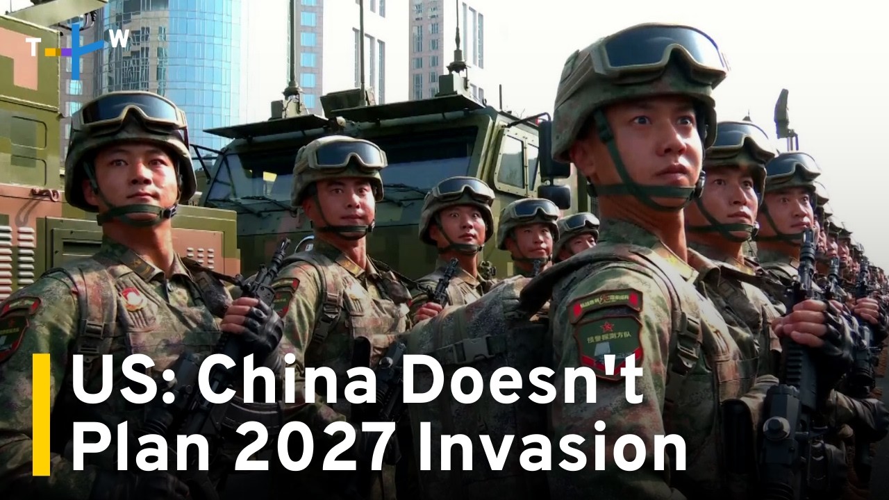 China Has No Plans To Invade Taiwan in 2027: US Intelligence Report｜TaiwanPlus News