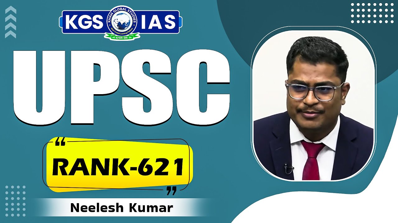 UPSC Result 2024 | Neelesh Kumar Rank 621 | UPSC 2024 Topper Mock Interview | Khan Global Studies