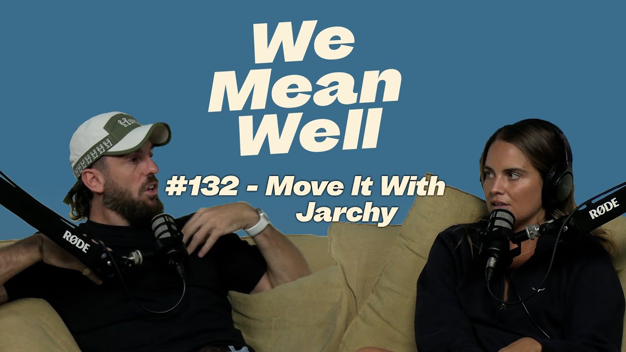 #132 - Move It With Jarchy