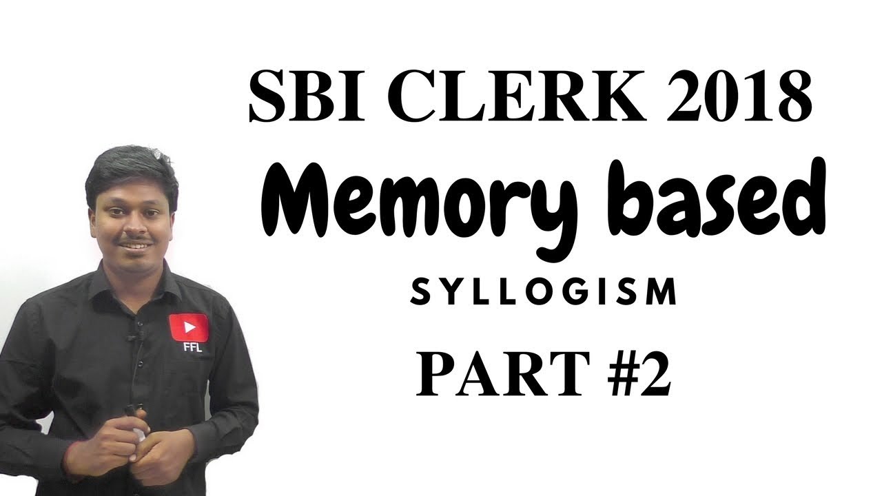SBI CLERK 2018 _ Preparation-5 (Syllogism Part #2)