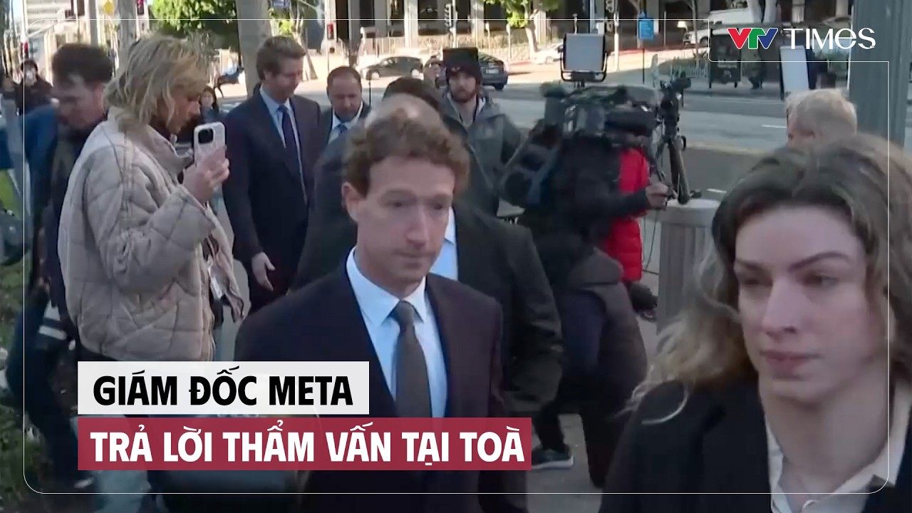 Giám đốc Meta trả lời thẩm vấn tại toà | Cụm tin | VTV Times