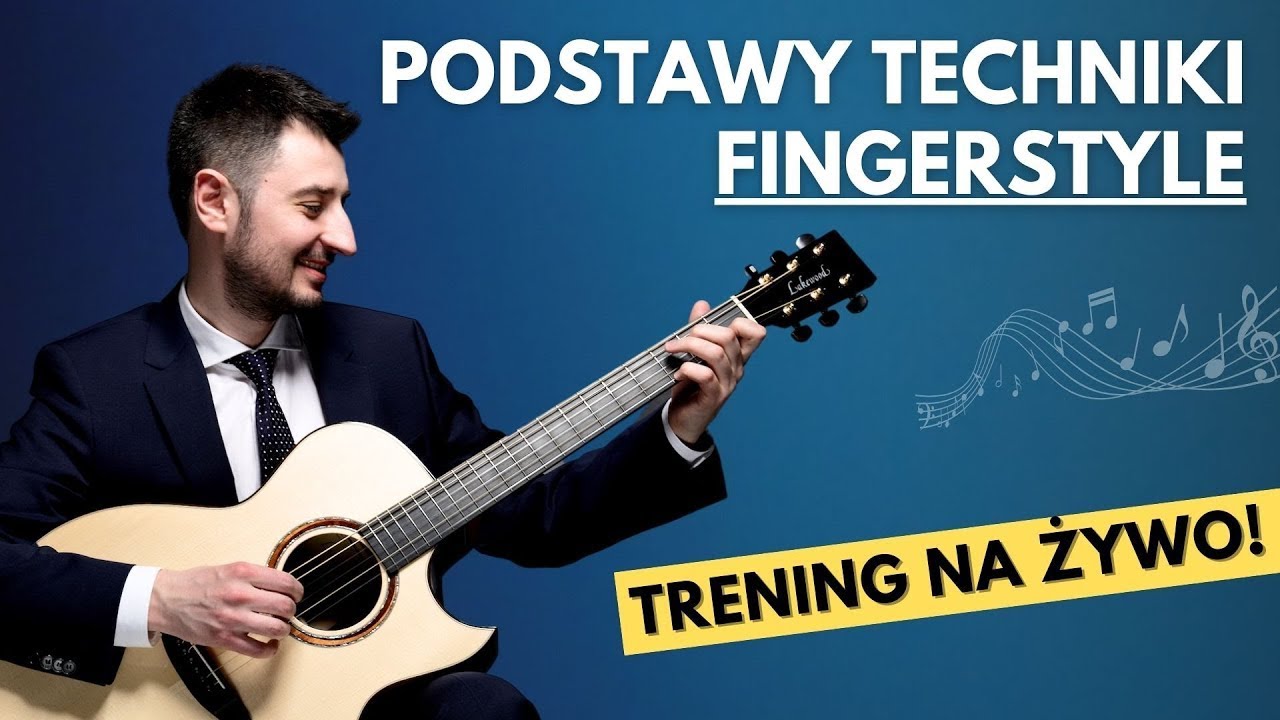 [🔴LIVE] Jak zacząć grać FINGERSTYLE na gitarze w 2026 Roku? Szkolenie na ŻYWO!