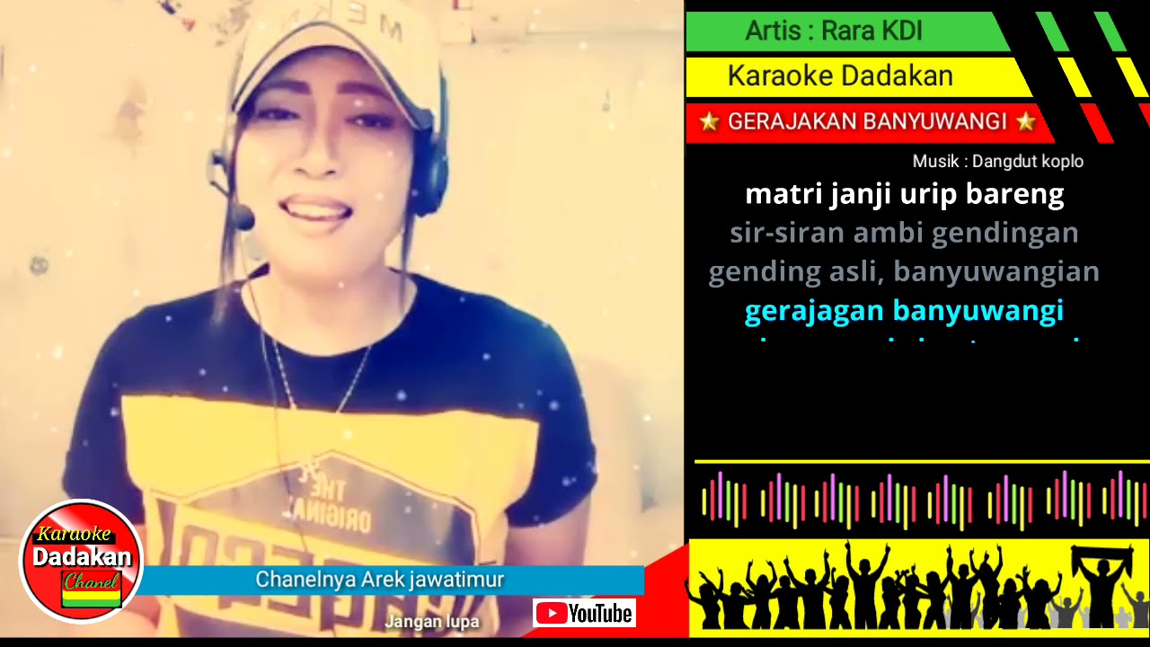 Gerajakan banyuwangi - Rara KDI - Duet karaoke Dangdut koplo kalem ae gaess