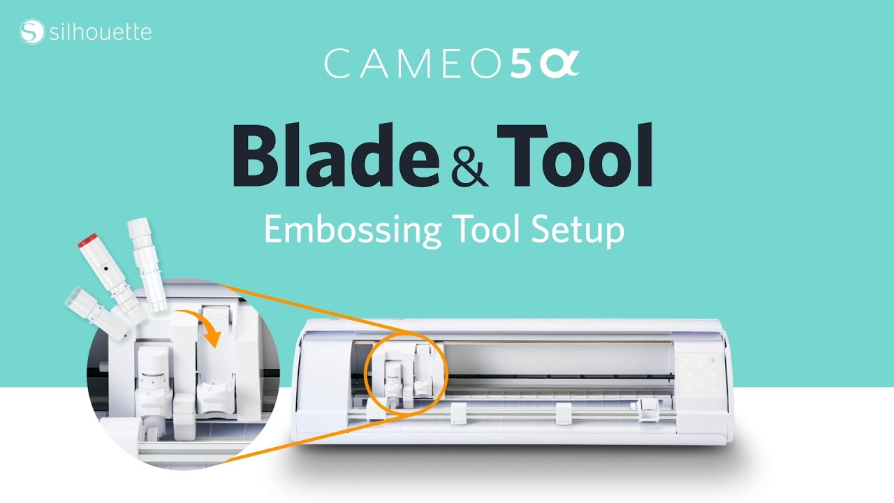 Silhouette CAMEO5α｜Embossing Tool Setup