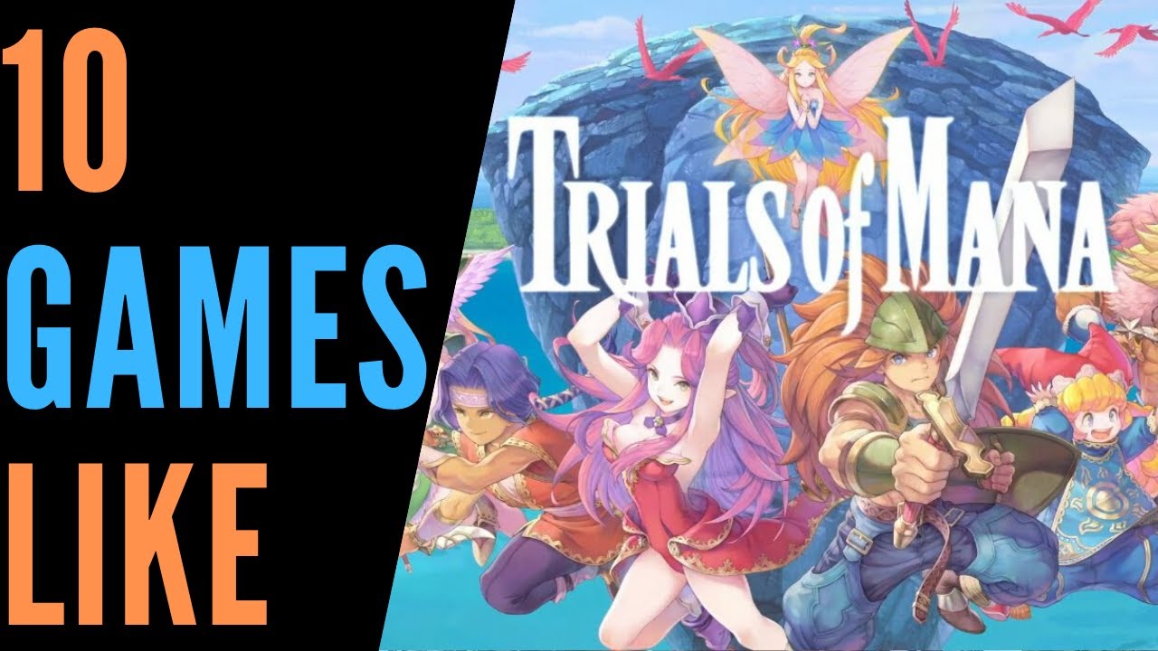 Games Like Trials of Mana | Like that? Try this!