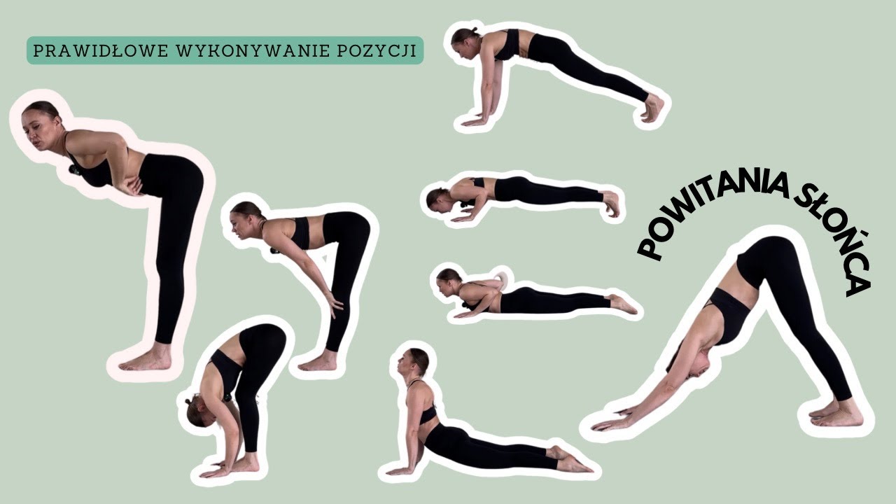 Jak prawidłowo wykonać powitanie słońca A.