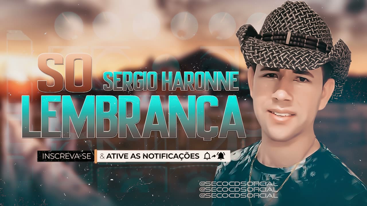 SÉRGIO HARONNE (Ex Ségio Silva) SÓ LEMBRAÇA AO VIVO