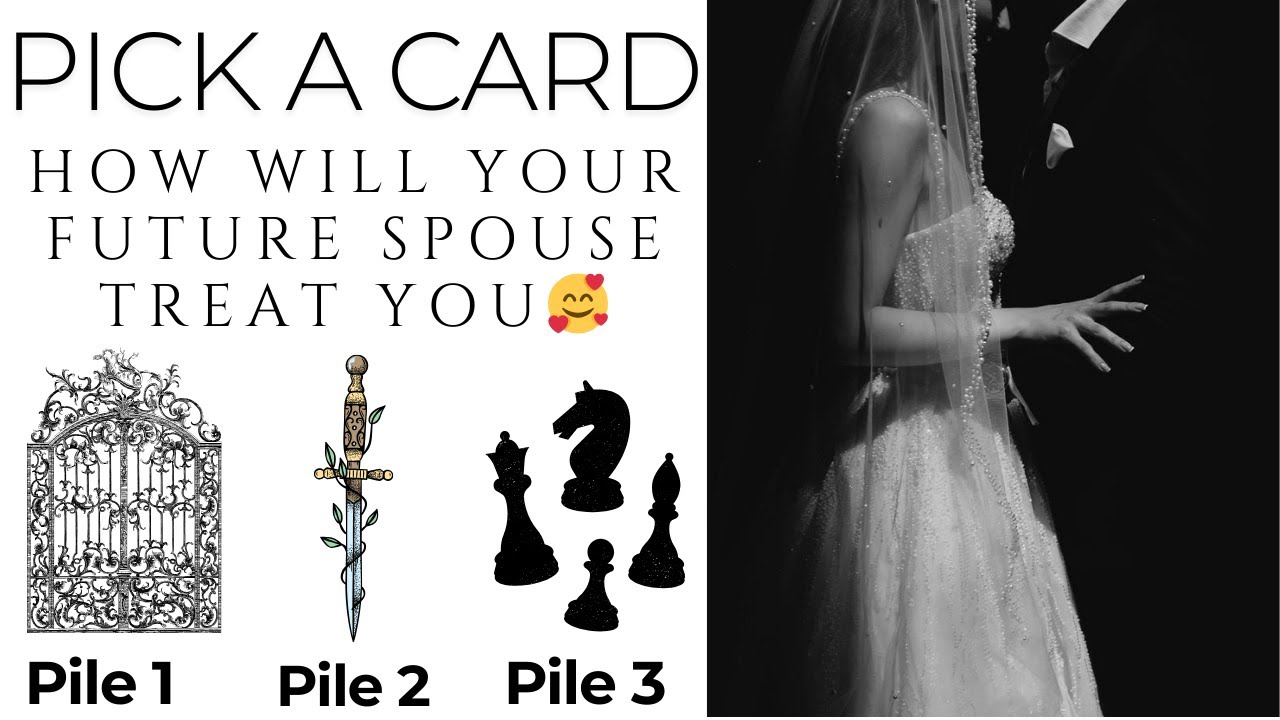 Pick a Card: 💫🥰How Will Your Future Spouse Treat You? 💖✨