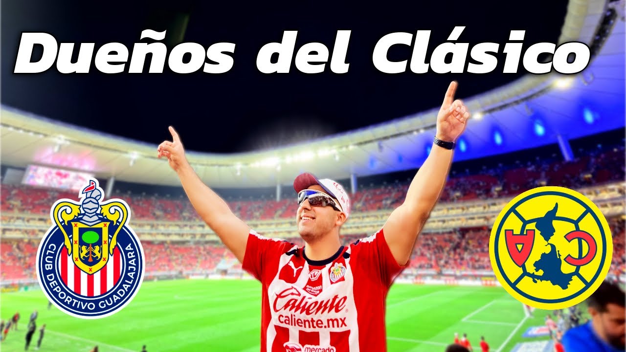 Chivas GANÓ el Clásico vs América y sigue INVICTO!!