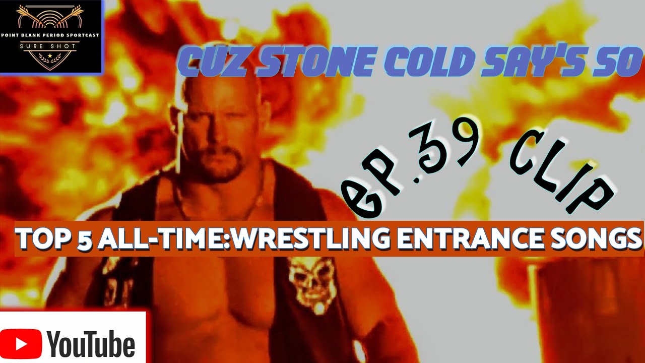 CUZ STONE COLD SAYS SO:TOP 5 ALL-TIME WRESTLING ENTRANCE SONGS#wwe #snme #johncena #podbrothers #raw