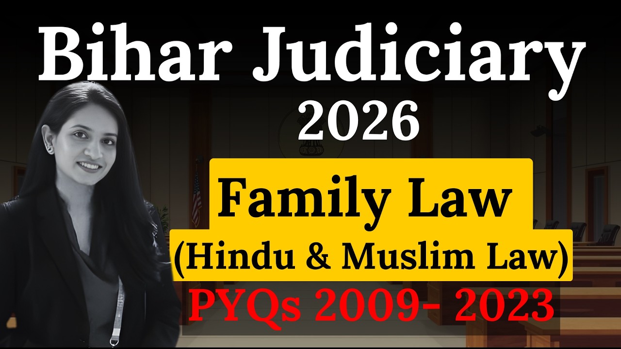 Bihar Judiciary 2026 Family Law PYQs | BPSC Civil Judge Preparation