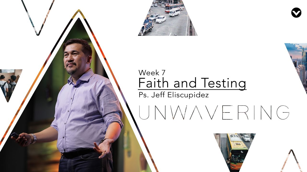 Faith and Testing (Taglish) - Jeff Eliscupidez
