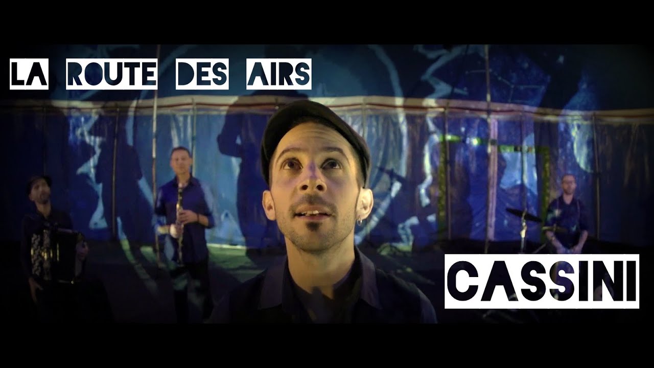 La Route des Airs - Cassini [CLIP OFFICIEL]