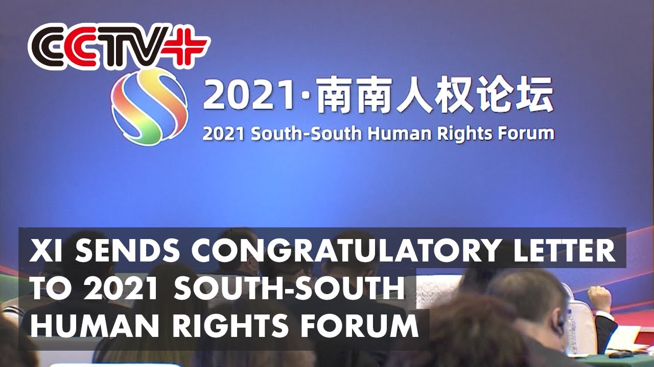 Xi Sends Congratulatory Letter to 2021 South-South Human Rights Forum