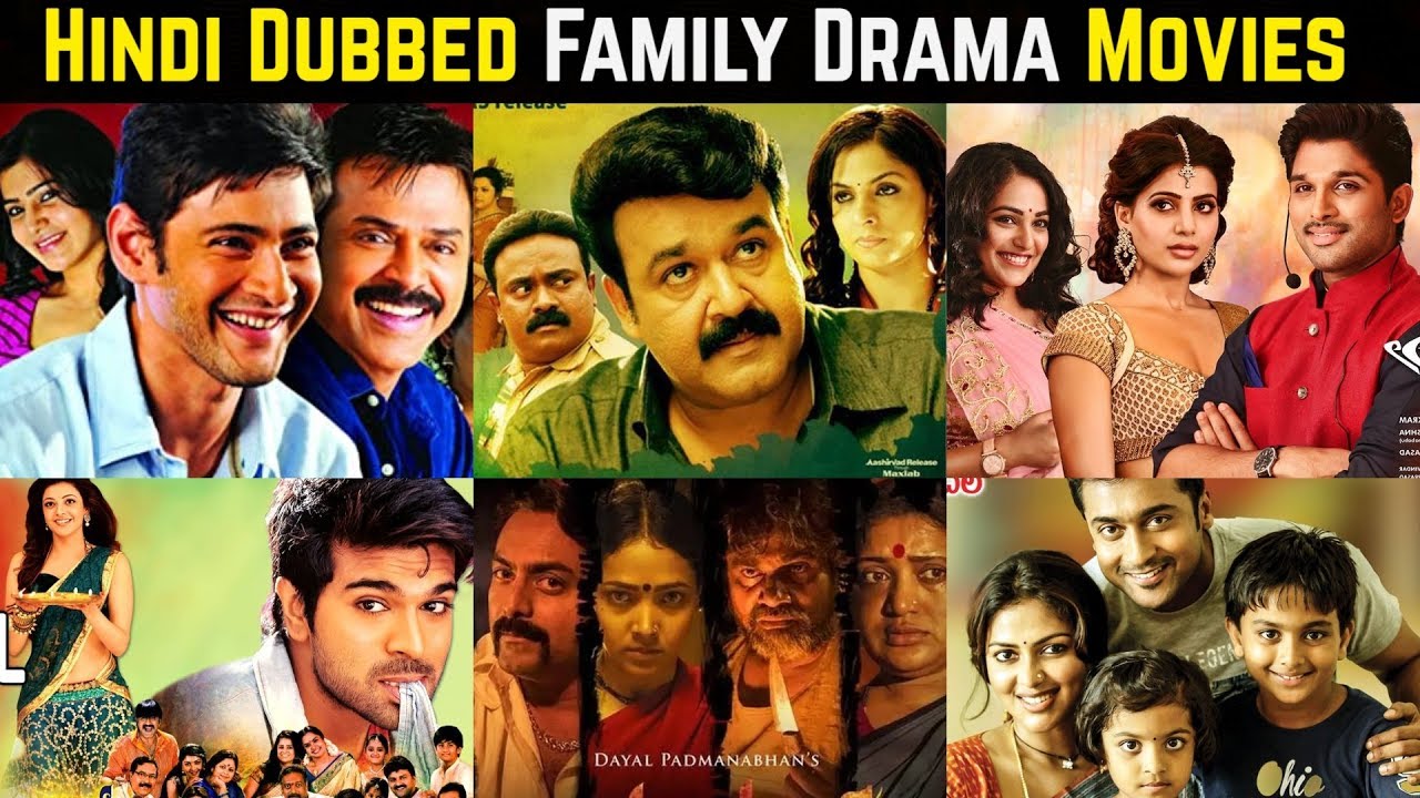 20 Best South Indian Family Drama Movies In Hindi Dubbed List Available on Youtube