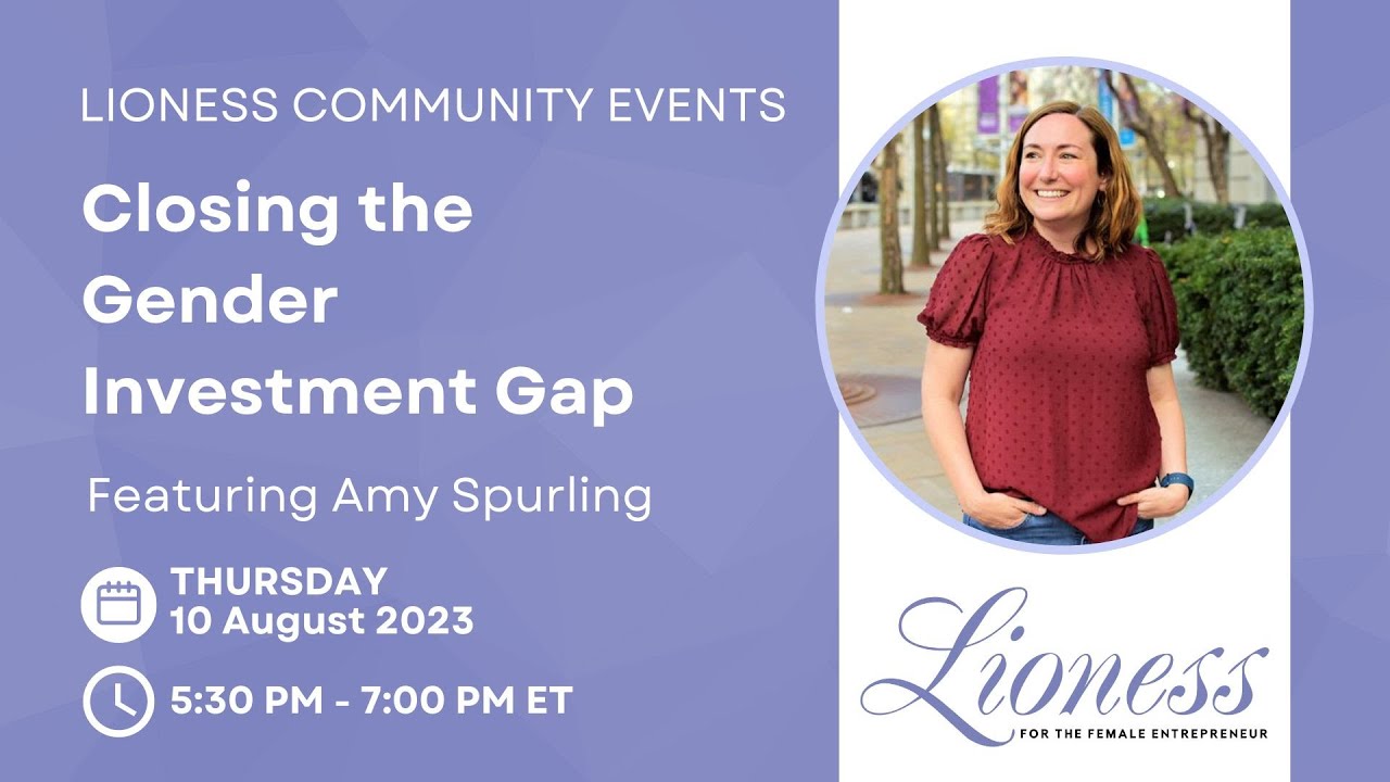Closing the Gender Investment Gap with Amy Spurling [Community Event]