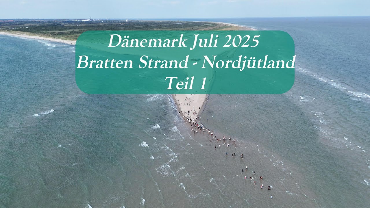 🎥 Teil 1 – Sommer in Dänemark 2025 | Skagen Grenen, Ferienhaus & Bratten Strand |  Familien-Urlaub