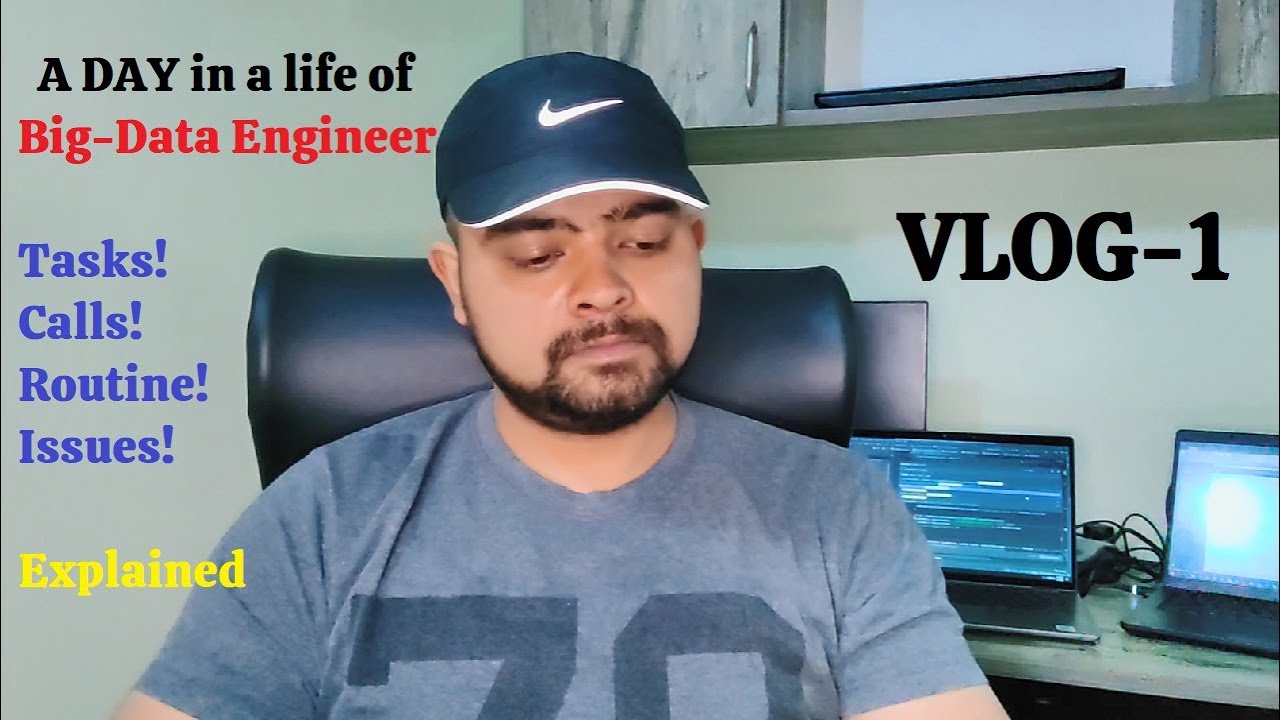 A Day with you | Big-Data Engineer | Big Data Tasks | Vlog-1