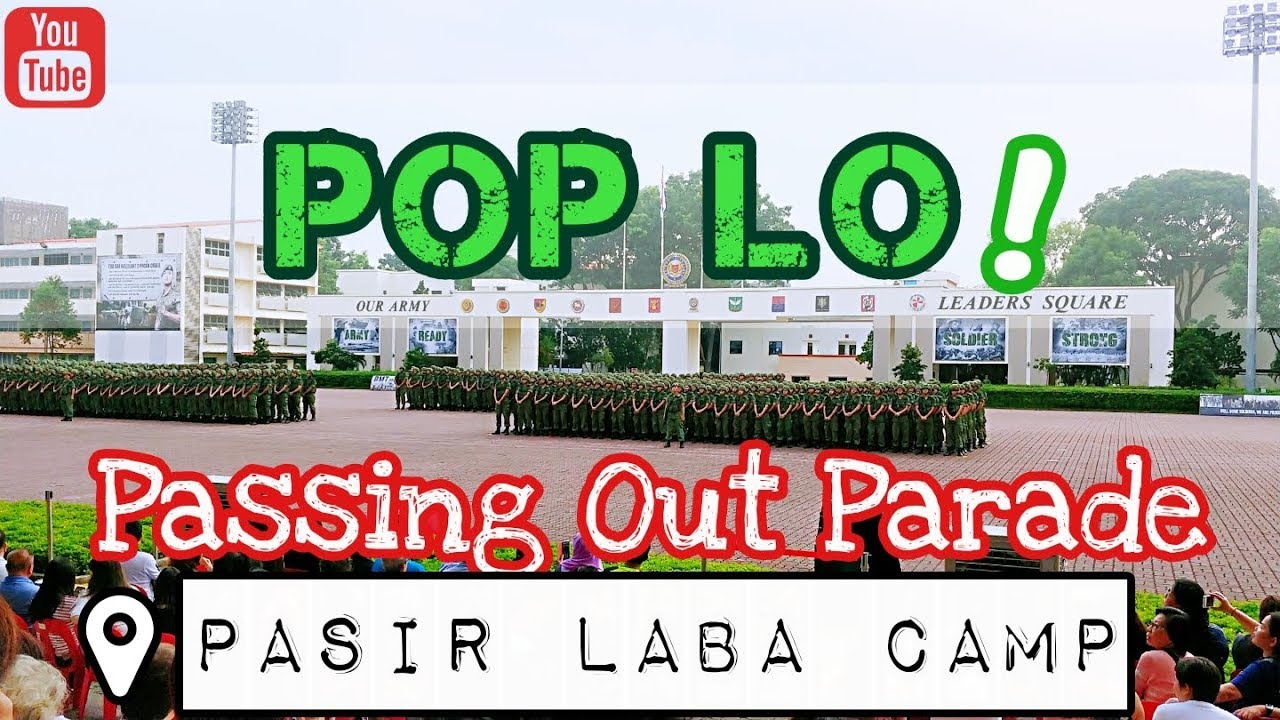 Passing Out Parade ♦ Pasir Laba Camp ♦ | June 2018