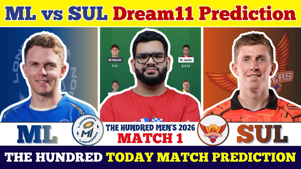 ML vs SUL Dream11 Prediction| ML vs SUL Today Match Prediction| The Hundred 2026 1st Match