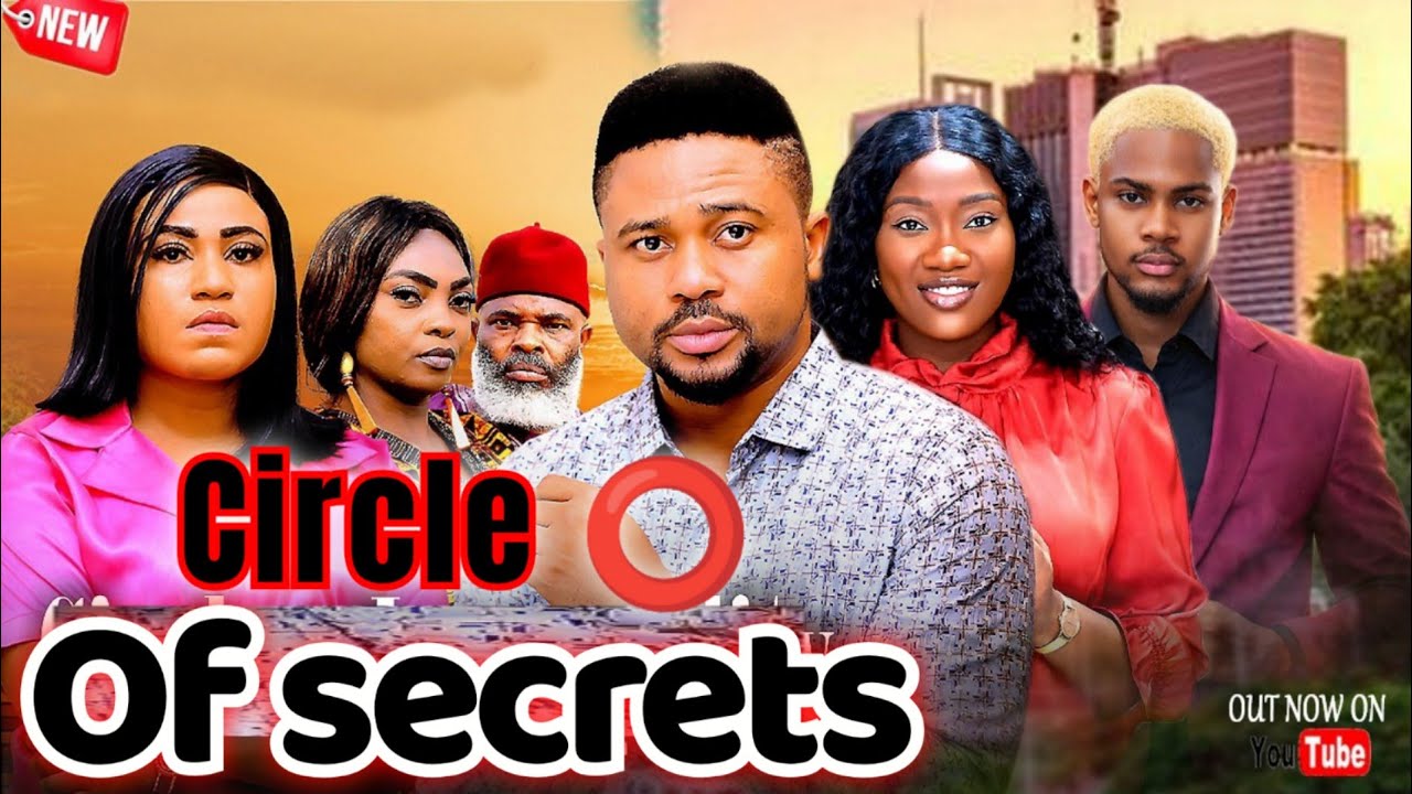 CIRCLE OF SECRETS (NEW TRENDING MOVIE) - MIKE GODSON,ROSABELLE ANDREW LATEST NOLLYWOOD MOVIE