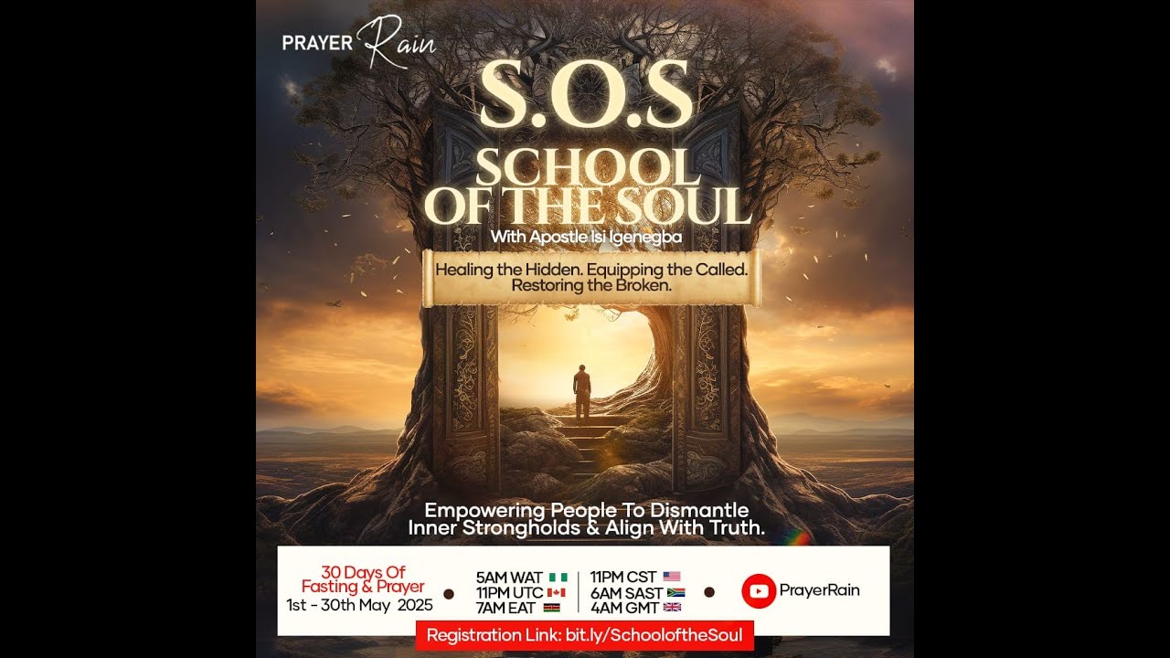 School Of The Soul | May Prayer Rain Day 1 | Apostle Isi Igenegba