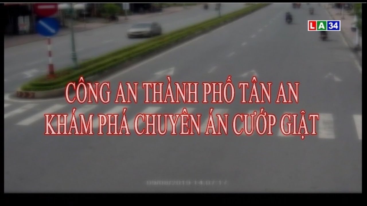 An ninh Long An: Công an thành phố Tân An khám phá chuyên án chuyên cướp giật tài sản | LONG AN TV