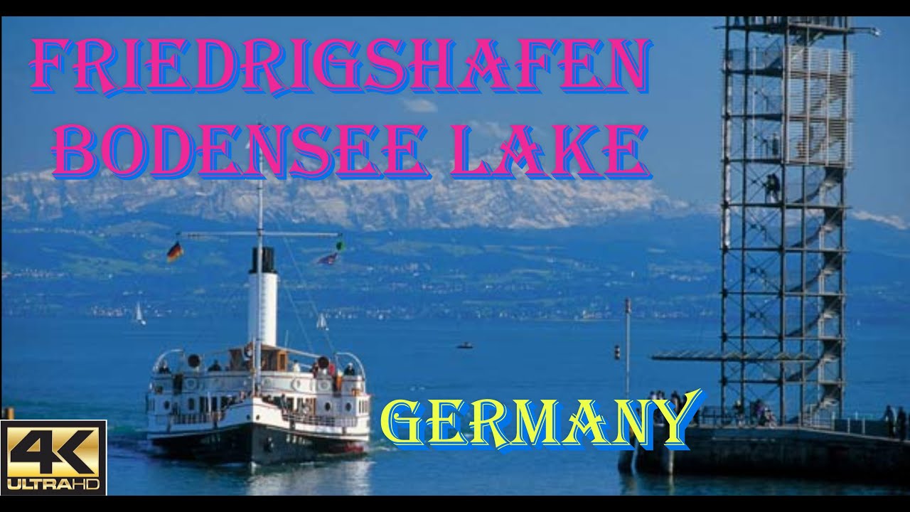 Friedrichshafen 4K/ Germany