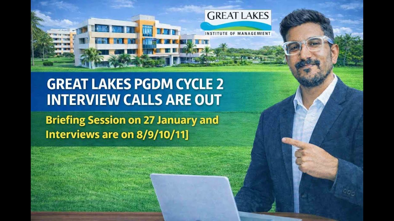 GREAT LAKES PGDM CYCLE 2 CALLS ARE OUT | HOW TO PREPARE FOR INTERVIEWS