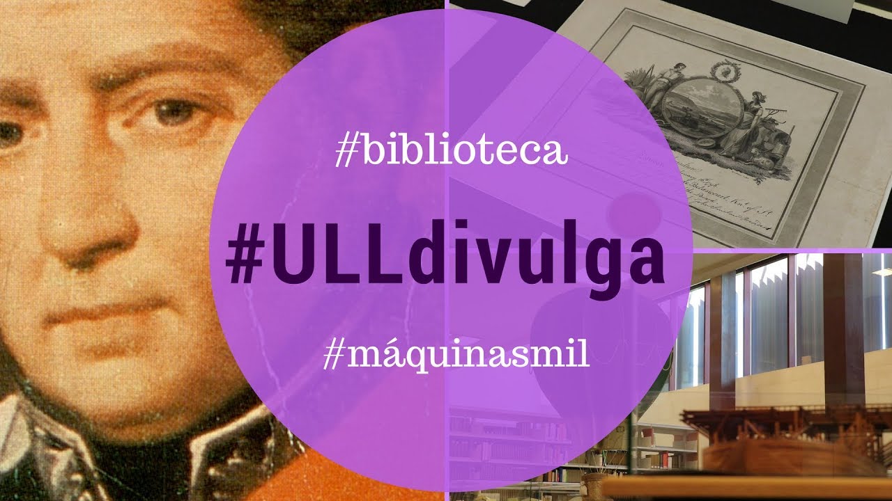 Agustín de Betancourt exposición de la Biblioteca de la Universidad de La Laguna.