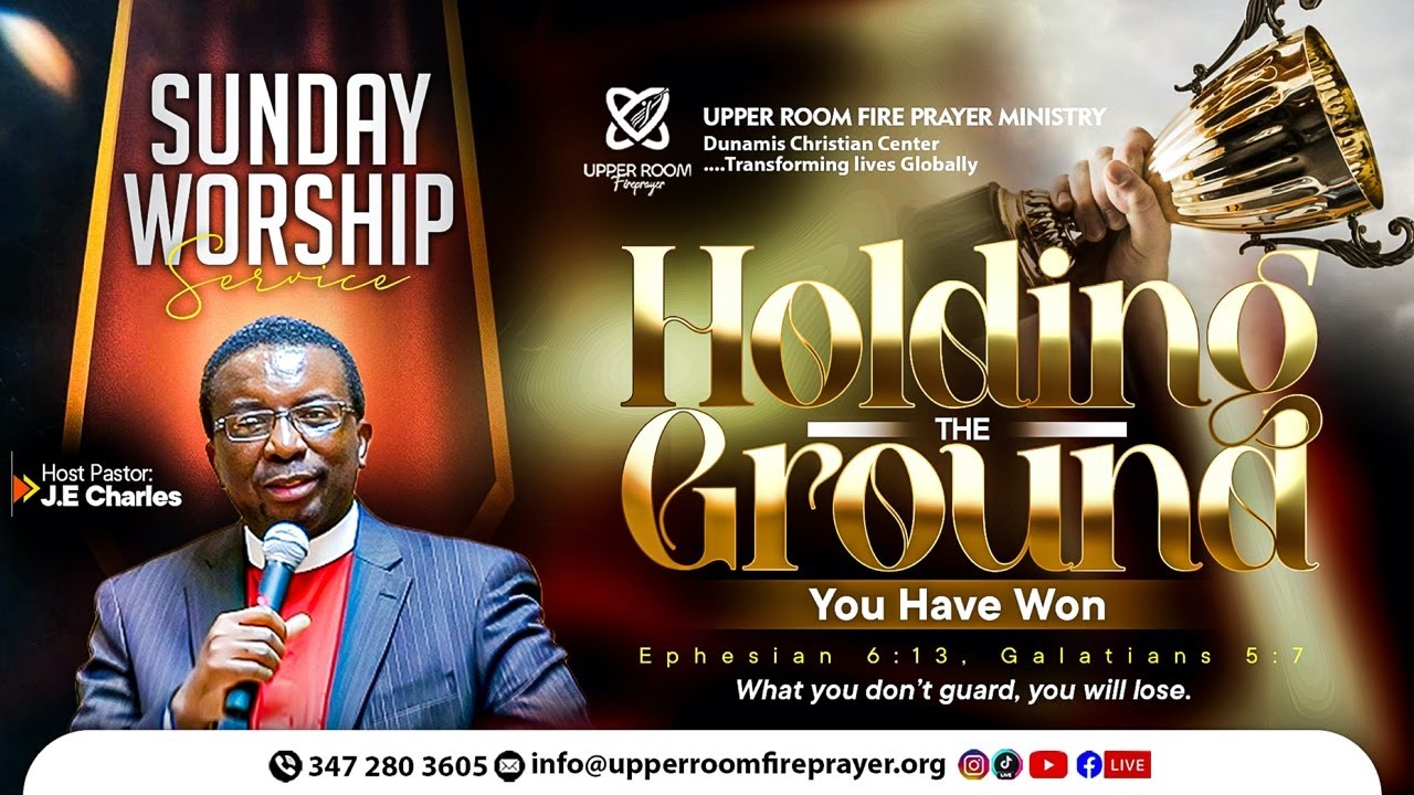 🔥Holding The Ground You Have Won |🔥 Ephesians 6:13–14, Gal 5:7 ✝️🙌 | Pastor J.E. Charles⚔️🕊️