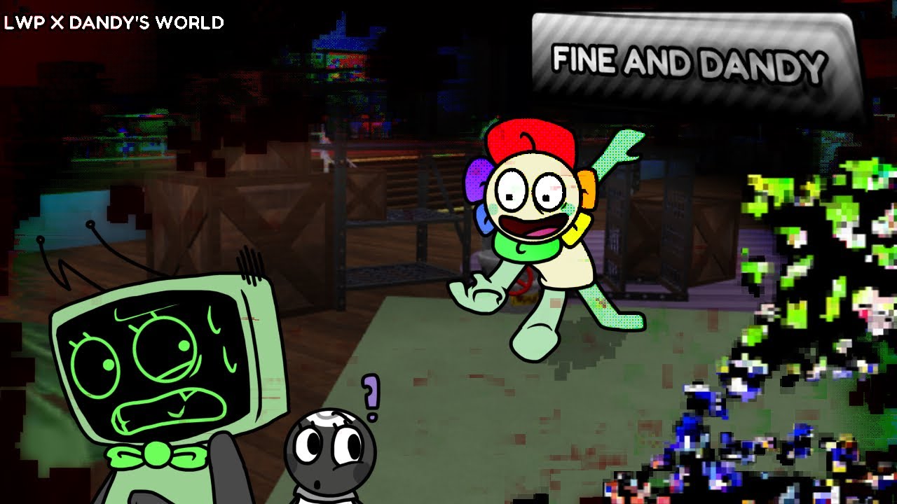 LWP X DANDY'S WORLD - Fine and Dandy (Dandy VS Vee and Toodles)