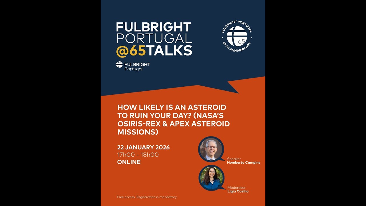 Fulbright Portugal @65 Talks - Humberto Campins
