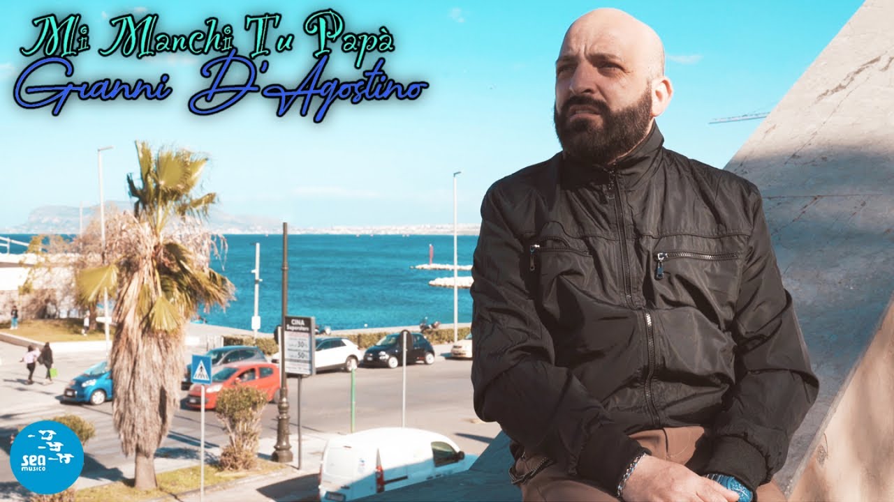 Gianni D'Agostino - Mi manchi tu papà ( Ufficiale 2023 )