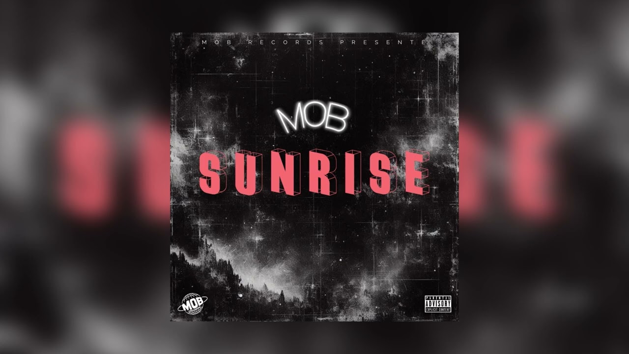Mob // Sunrise // Mob Records