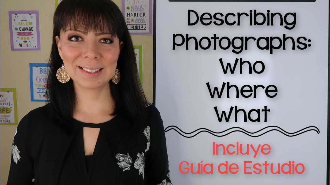 PREGUNTAS CON WHO, WHERE, Y WHAT - DESCRIBIENDO FOTOGRAFÍAS