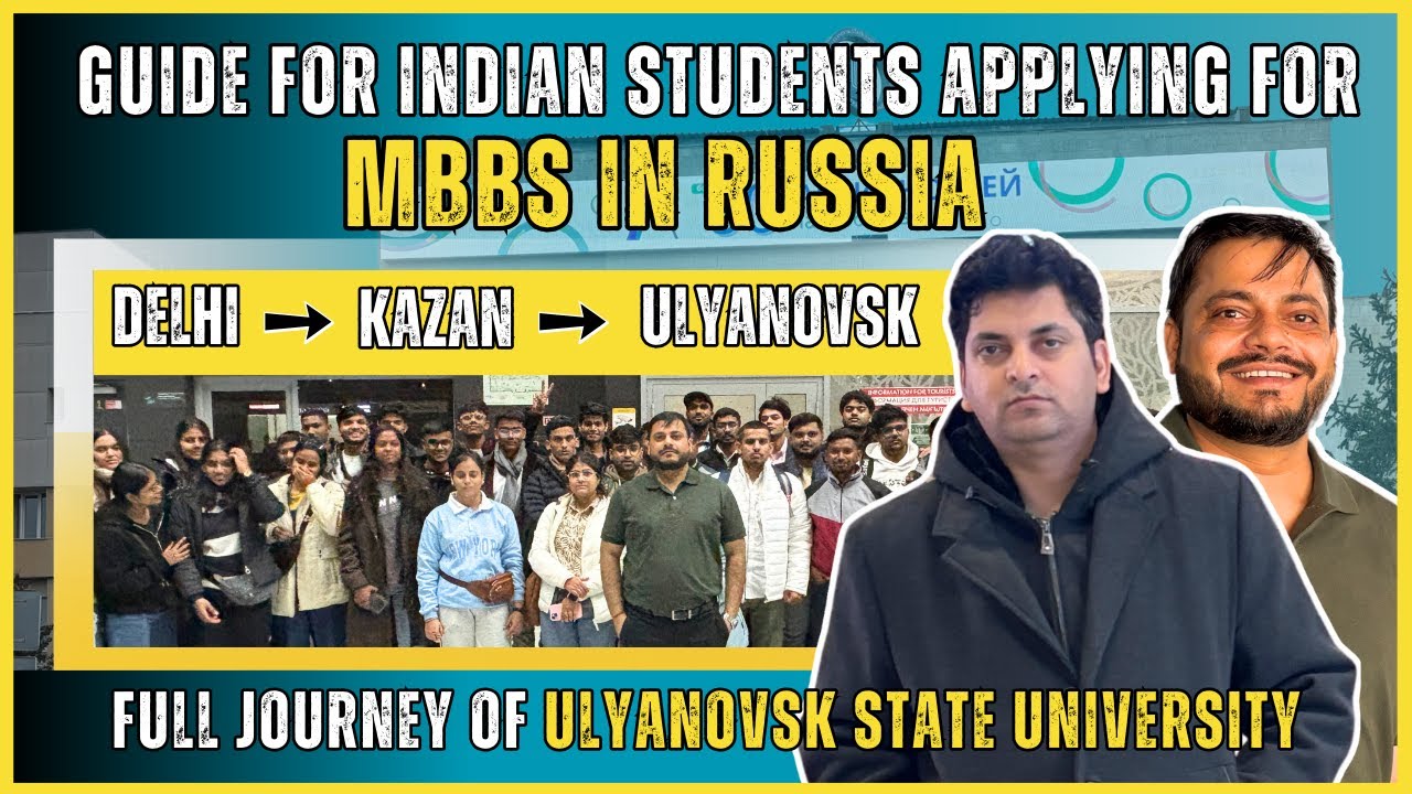 Ulyanovsk State Medical University | Guide for: Admissions, Campus, Hostel & More #mbbsinrussia