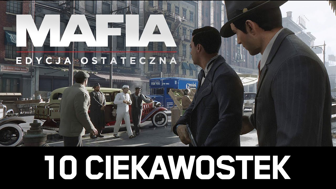 10 CIEKAWOSTEK, które przegapiłeś w MAFIA: EDYCJA OSTATECZNA