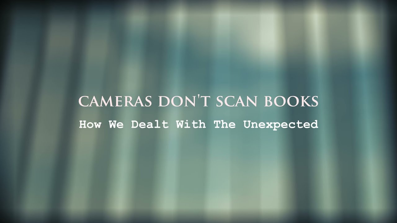 Why Cameras Don't Scan Books
