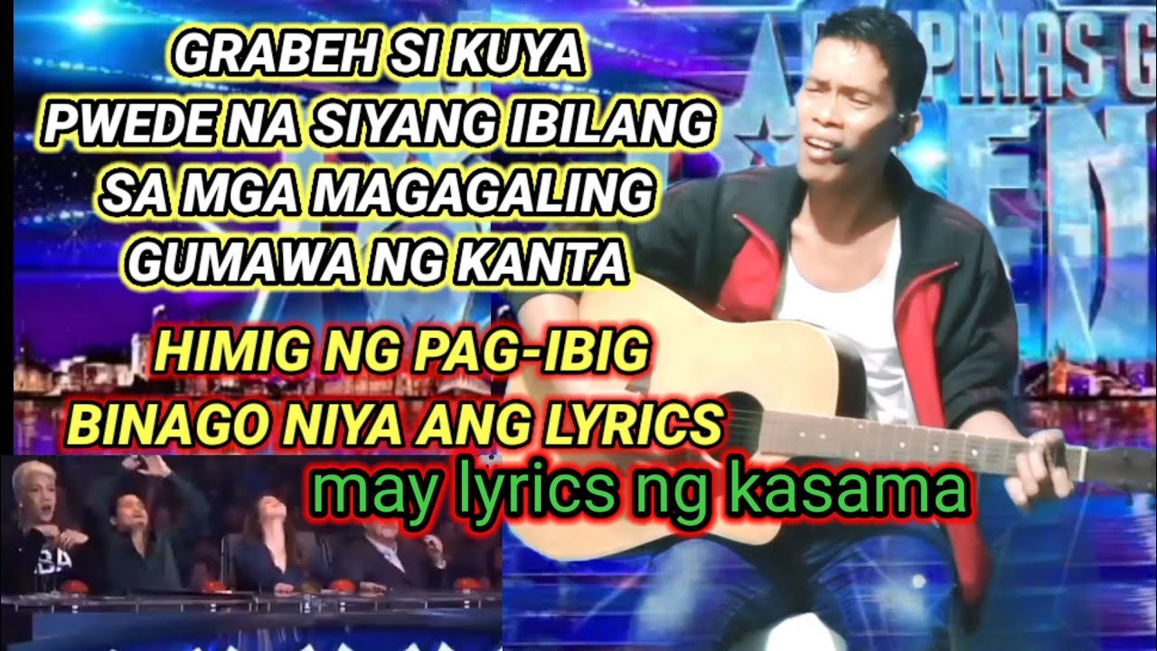 PILIPINAS GOT TALENT- ang galing talaga ni kuya kumanta at May lyrics na