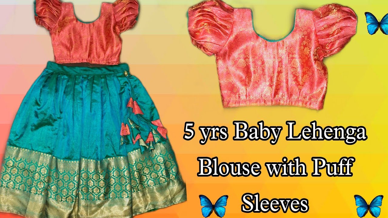 5 yrs Baby Lehenga Blouse with Butta Hands /Puff Sleeves Tips and Tricks in Telugu